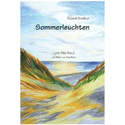 Sommerleuchten, Belletristik von Robert Brodhun