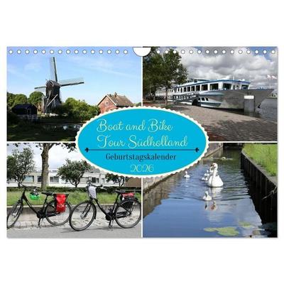 Boat and Bike Tour Südholland Geburtstagskalender (Wandkalender 2026 DIN A4 quer), CALVENDO Monatskalender