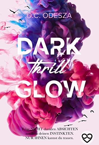 D.C. Odesza - DARK Thrill GLOW - Preis vom 12.10.2026 11:37:12 h