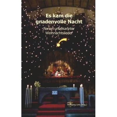 Es kam die gnadenvolle Nacht -