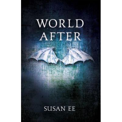 World After, Taschenbuch von Susan Ee, Hodder & Stoughton, 978-1-4447-7853-3