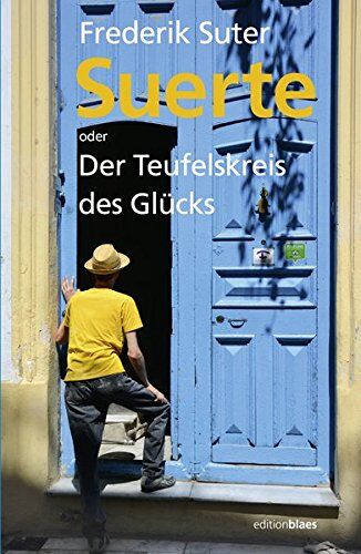 Frederik Suter - Suerte: oder Der Teufelskreis des Glücks - Preis vom 10.10.2026 11:48:34 h