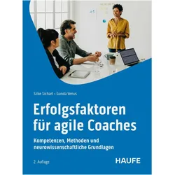 Erfolgsfaktoren für Agile Coaches, Fachbücher von Silke Sichart, Gunda Venus