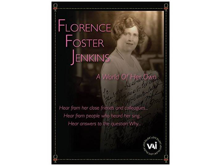 Florence Foster Jenkins - a World O