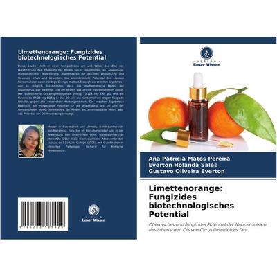 Limettenorange: Fungizides biotechnologisches Potential -