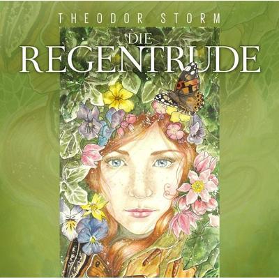 Die Regentrude - Theodor Storm,Denis Rühle,T.TI, CD, 9783959952439