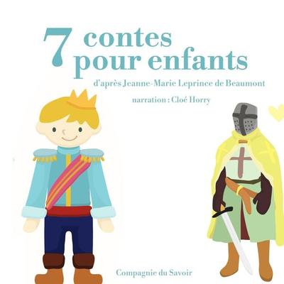 7 contes pour enfants de Jeanne-Marie LePrince de Beaumont - Charles Perrault, Audio, 9782821125223