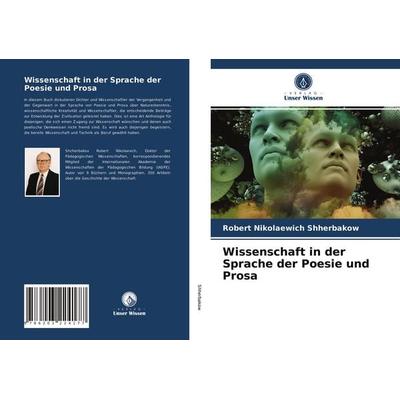 Wissenschaft in der Sprache der Poesie und Prosa -