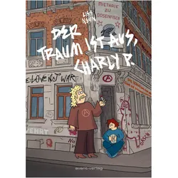 Der Traum ist aus, Charly P, Comics + Manga von Lisa Neun