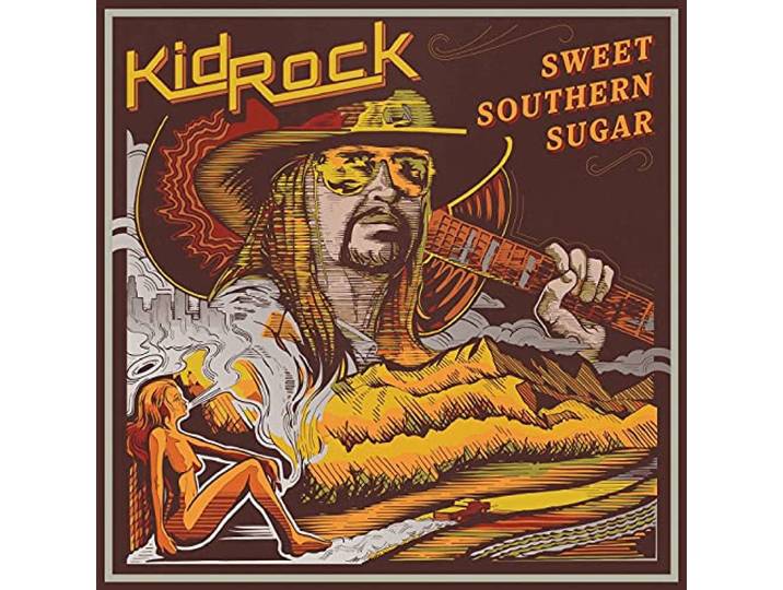 Kid Rock - Sweet Southern Sugar