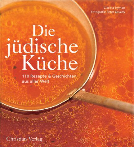 Clarissa Hyman - Die jüdische Küche. 110 Rezepte und Geschichten aus aller Welt - Preis vom 13.10.2026 19:28:25 h