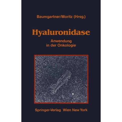Hyaluronidase, Taschenbuch von , Springer Wien, 978-3-211-82098-8