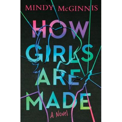 How Girls Are Made, Gebundene Ausgabe von Mindy McGinnis, Harper Collins (US), 978-0-06-337069-2