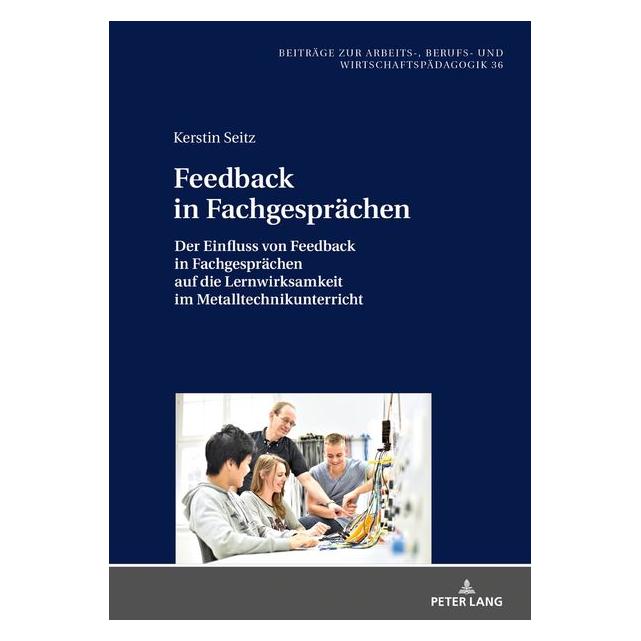 Peter Lang Feedback in Fachgesprächen (Deutsch, Hardcover, Kerstin Seitz) (9781104)