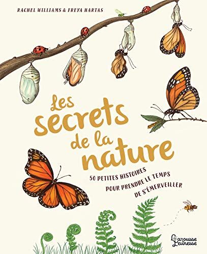 Les secrets de la nature : 50 petites histoires pour prendre le temps de s'émerveiller - Preis vom 13.10.2026 19:28:25 h