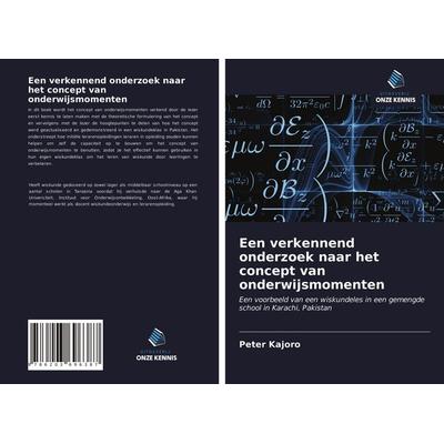 Een verkennend onderzoek naar het concept van onderwijsmomenten, Taschenbuch von Peter Kajoro, Uitgeverij Onze Kennis, 978-620-3-69638-7