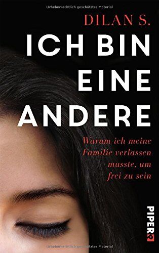 Dilan S. - Ich bin eine andere: Warum ich meine Familie verlassen musste, um frei zu sein - Preis vom 16.10.2026 11:41:07 h