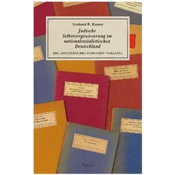 Jüdische Selbstvergewisserung im nationalsozialistischen Deutschland, Fachbücher von Gerhard R. Kaiser