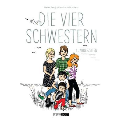 Die vier Schwestern, Gebundene Ausgabe von Malika Ferdjoukh, Reprodukt, 978-3-95640-188-6