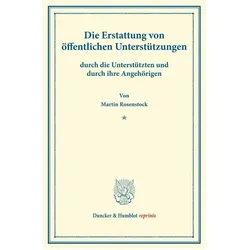 Die Erstattung von öffentlichen Unterstützungen, Fachbücher von Martin Rosenstock