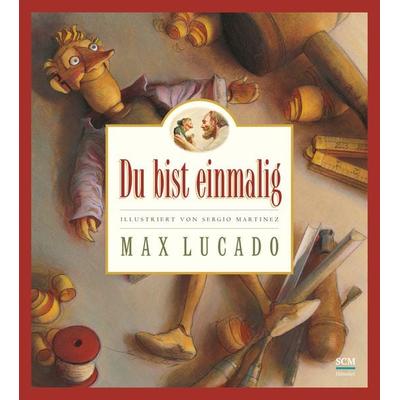 Du bist einmalig, Gebundene Ausgabe von Max Lucado, Hänssler, 978-3-7751-4061-4