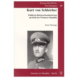 Kurt von Schleicher., Fachbücher von Irene Strenge
