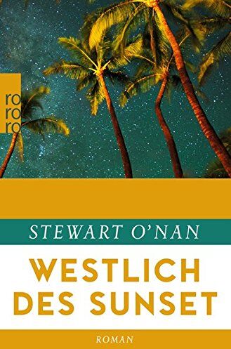 Stewart O'Nan - Westlich des Sunset - Preis vom 09.10.2026 07:28:09 h
