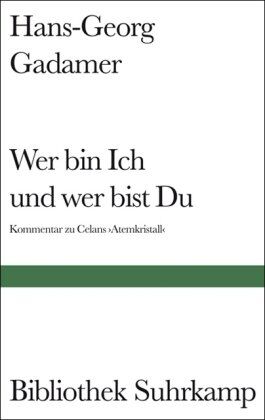 Hans-Georg Gadamer - Wer bin Ich und wer bist Du? - Preis vom 10.10.2026 11:48:34 h