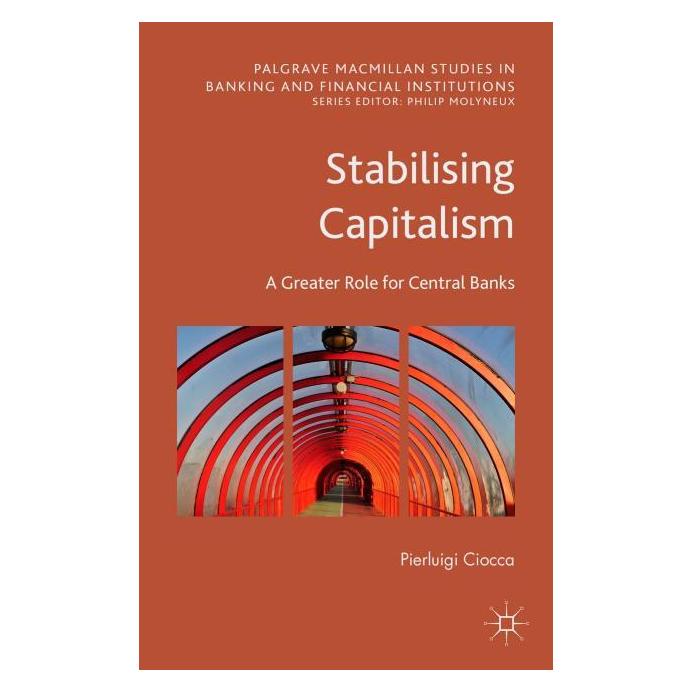 Palgrave Macmillan Uk Ciocca:Stabilising Capitalism (Englisch, Hardcover, Pierluigi Ciocca) (63327430)