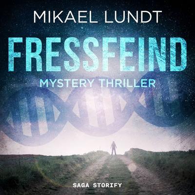 Fressfeind: Mystery Thriller (Hausmanns krude Fälle 1) - Mikael Lundt, Audio, 9788728454268