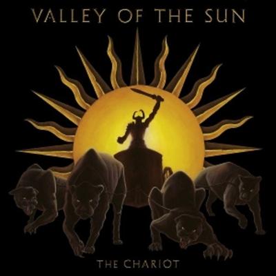 The Chariot - Valley Of The Sun, Vinyl