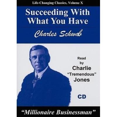 Succeeding with What You Have - Jr. Schwab Charles, CD, 9781933715315