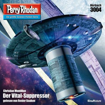 Perry Rhodan 3004: Der Vital-Suppressor - Christian Montillon, Audio, 4057664510242
