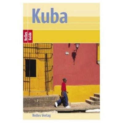 Kuba, Taschenbuch von Elke Frey, Nelles Verlag, 978-3-88618-784-3