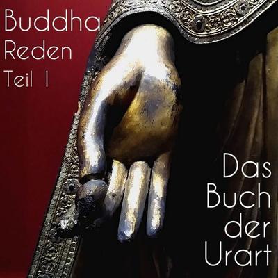 Reden Teil 1 - Buddha, Audio, 9783690602372