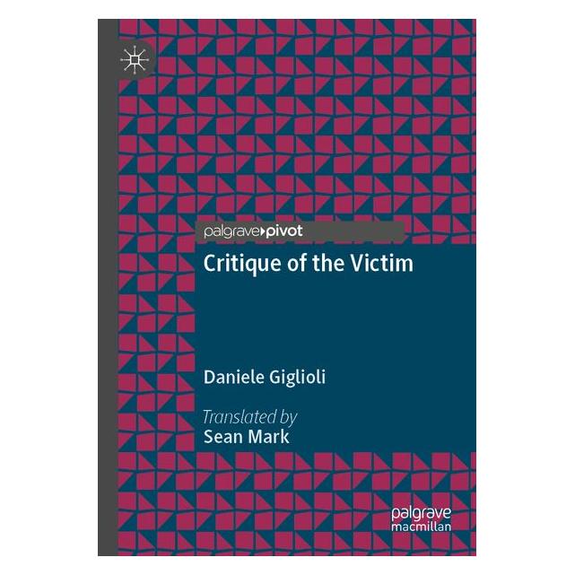 Umbreit Critique of the Victim (Englisch, Daniele Giglioli) (71886080)