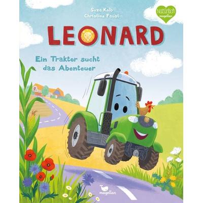 Leonard - Ein Traktor sucht das Abenteuer, Gebundene Ausgabe von Suza Kolb, Magellan, 978-3-7348-2097-7