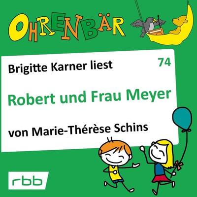Robert und Frau Meyer - Marie-Therese Schins, Audio, 4251703585639