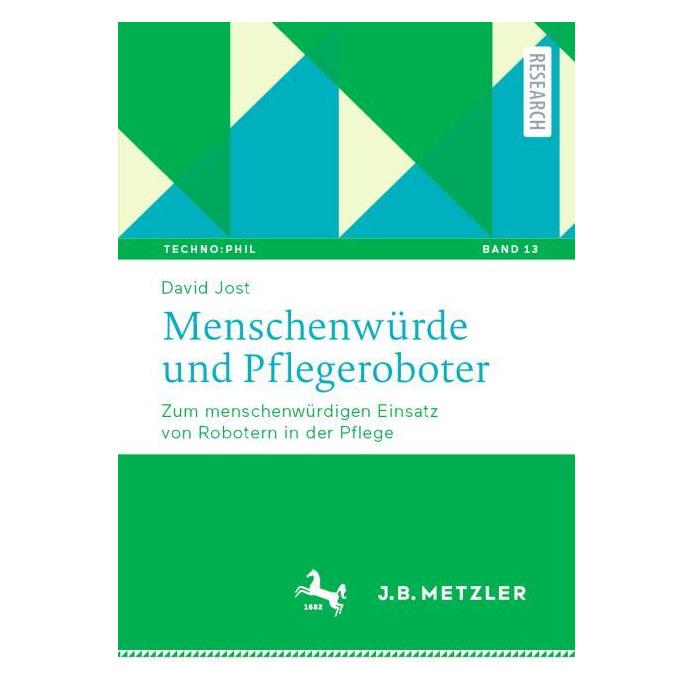 Springer Menschenwürde und Pflegeroboter (Deutsch, Softcover, David Jost) (66218307)