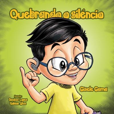 Quebrando o silêncio - Gisele Gama, Audio, 4099995451498