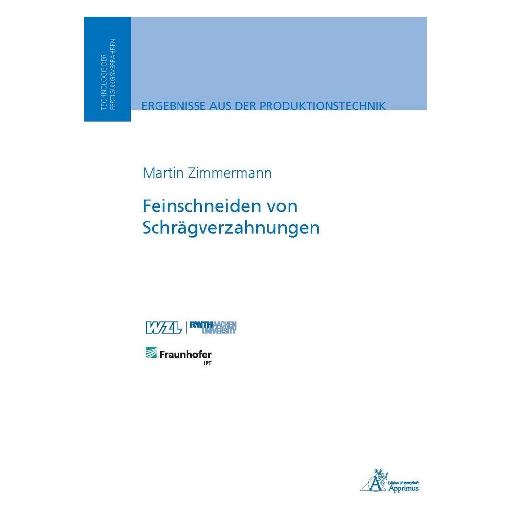 Apprimus Feinschneiden von Schrägverzahnungen (Deutsch, Softcover, Martin Zimmermann) (55598734)