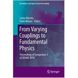 From Varying Couplings to Fundamental Physics, Fachbücher von Carlos Martins, Paolo Molaro