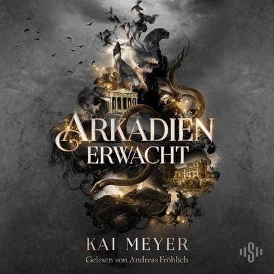 Arkadien erwacht - Kai Meyer, Audio, 9783844900842