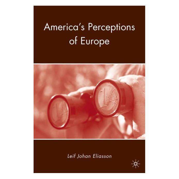 Palgrave Macmillan Eliasson:Americas Perceptions of Europ (Englisch, Hardcover, L. Eliasson) (63047559)