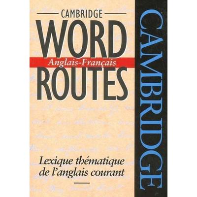 Cambridge Word Routes Anglais-Francais, Taschenbuch von McCarthy Michael, Cambridge University Press, 978-0-521-42583-4