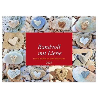 Randvoll mit Liebe (Wandkalender 2027 DIN A3 quer), CALVENDO Monatskalender