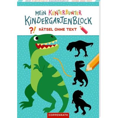 Mein k. Kindergartenblock: Rätsel ohne Text - Dinosaurier, Broschur von Carmen Eisendle, Coppenrath Verlag GmbH & Co. KG, 978-3-649-64823-9