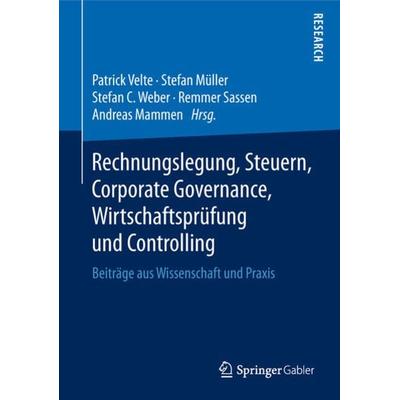 Rechnungslegung, Steuern, Corporate Governance, Wirtschaftsprüfung und Controlling, Gebundene Ausgabe von , Springer Fachmedien Wiesbaden GmbH,
