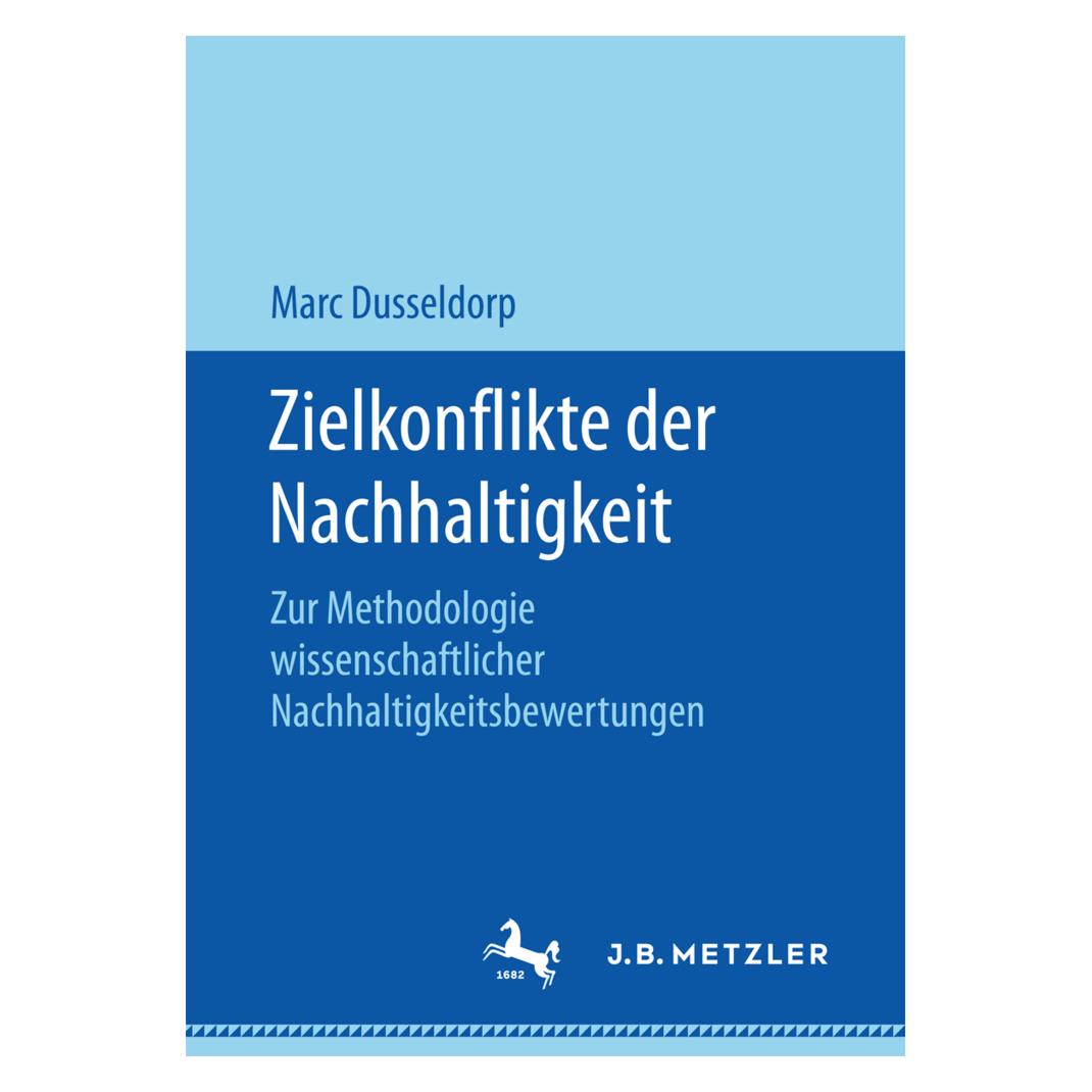Springer Zielkonflikte der Nachhaltigkeit (Deutsch, Softcover, Marc Dusseldorp) (55887283)