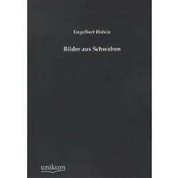 Bilder aus Schwaben, Fachbücher von Engelbert Hofele